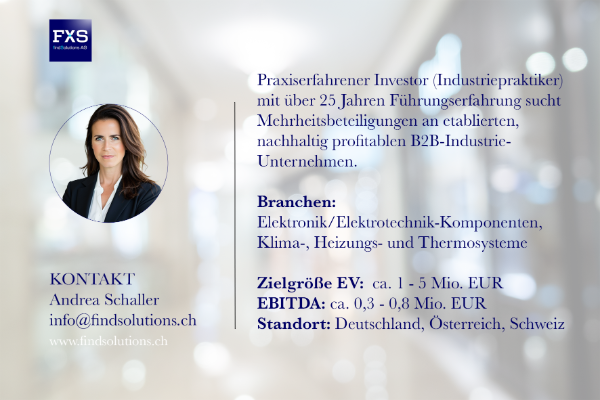 Investor (Industriepraktiker) sucht Mehrheitsbeteiligungen an B2B-Industrieunternehmen