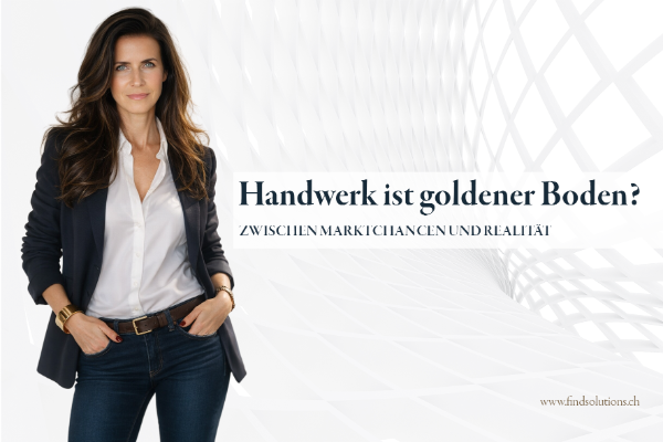 Handwerk ist goldener Boden?
