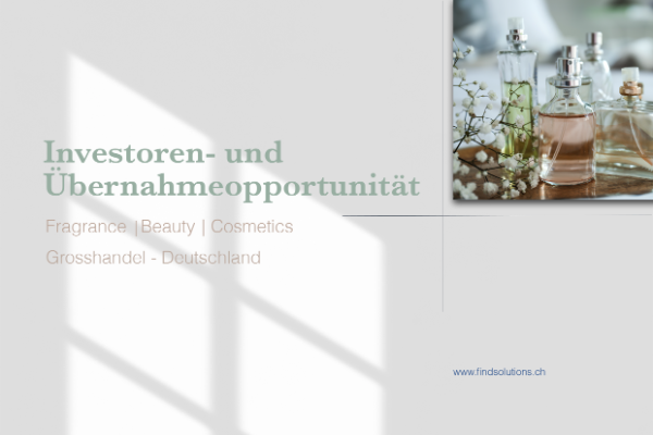 Investoren- und Übernahmeopportunität Fragrance - Beauty - Cosmetics Wholesale